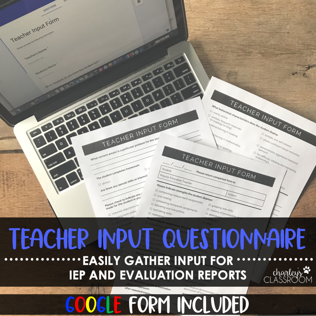 IEP Teacher Input Questionnaire + Google Form