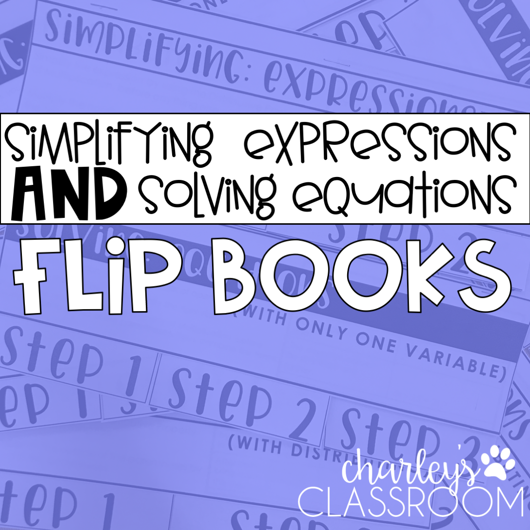 Simplifying Expressions & Evaluating Equations | 2 Flip Books