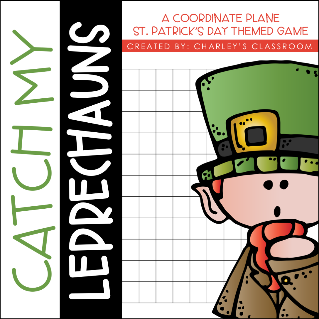 Catch my Leprechauns Coordinate Plane Game | A St. Patrick's Day Activity